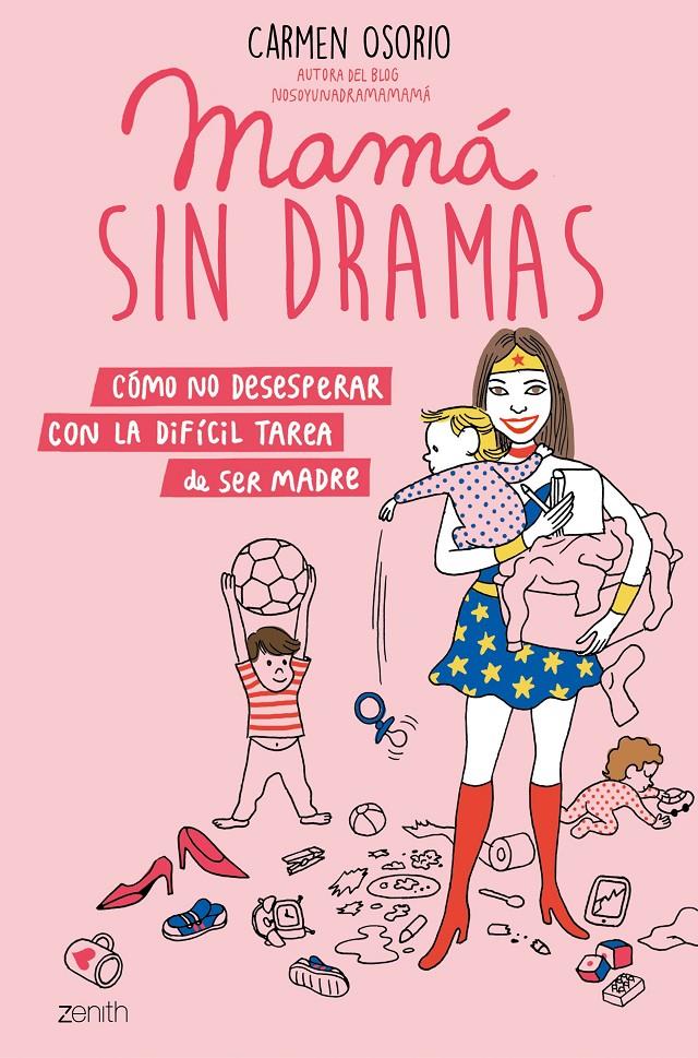 MAMÁ SIN DRAMAS | 9788408193371 | OSORIO, CARMEN