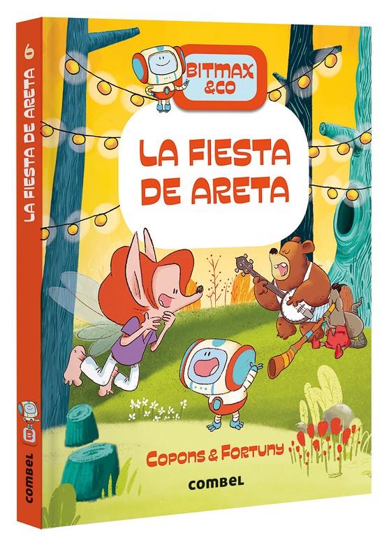 BITMAX  CO 6. LA FIESTA DE ARETA | 9788491018063 | COPONS RAMON, JAUME