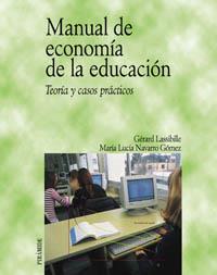 MANUAL DE ECONOMIA DE LA EDUCACION                 TEORIA Y | 9788436818901 | LASSIBILLE, G./ NAVARRO GOMEZ, M.L.