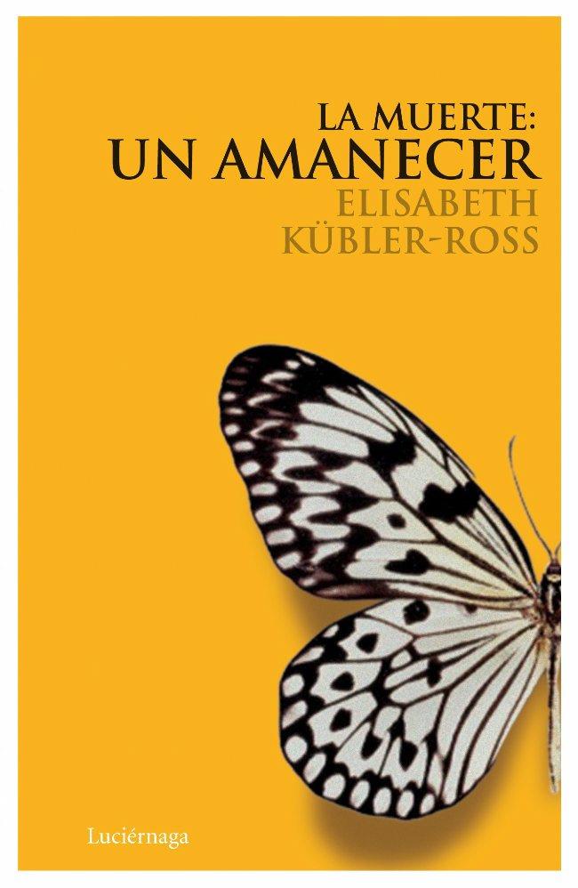 LA MUERTE:UN AMANECER CD | 9788489957947 | KUBLER-ROSS, ELISABETH