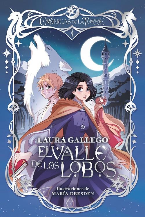 CRONICAS DE LA TORRE I.  EL VALLE DE LOS LOBOS | 9788419099891 | GALLEGO, LAURA