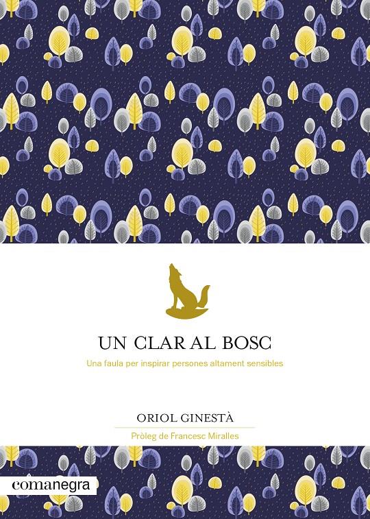 UN CLAR AL BOSC | 9788418022777 | GINESTÀ, ORIOL