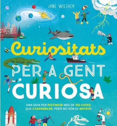 CURIOSITATS PER A GENT CURIOSA | 9788466160193 | WILSHER, JANE