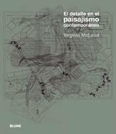 DETALLE EN EL PAISAJISMO CONTEMPORÁNEO | 9788498016451 | MCLEOD, VIRGINIA