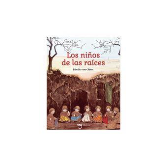 LOS NIÑOS DE LAS RAICES | 9788412812350 | VON OLFERS, SIBYLE