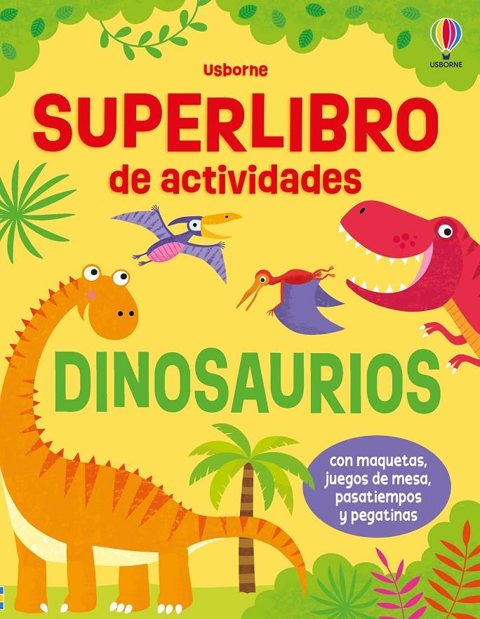 SUPERLIBRO DE ACTIVIDADES - DINOSAURIOS | 9781836064107 | ROBSON, KIRSTEEN