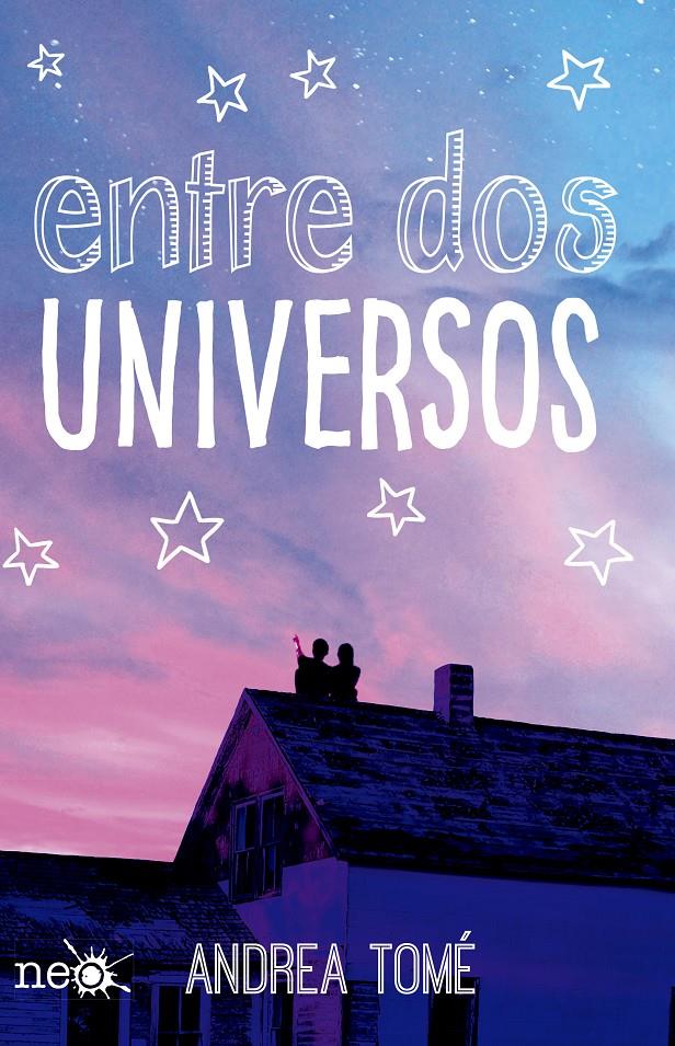 ENTRE DOS UNIVERSOS | 9788416429752 | ANDREA TOMÉ, MARÍA