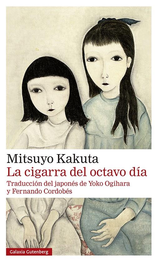 LA CIGARRA DEL OCTAVO DÍA- RÚSTICA | 9788418807244 | KAKUTA, MITSUYO