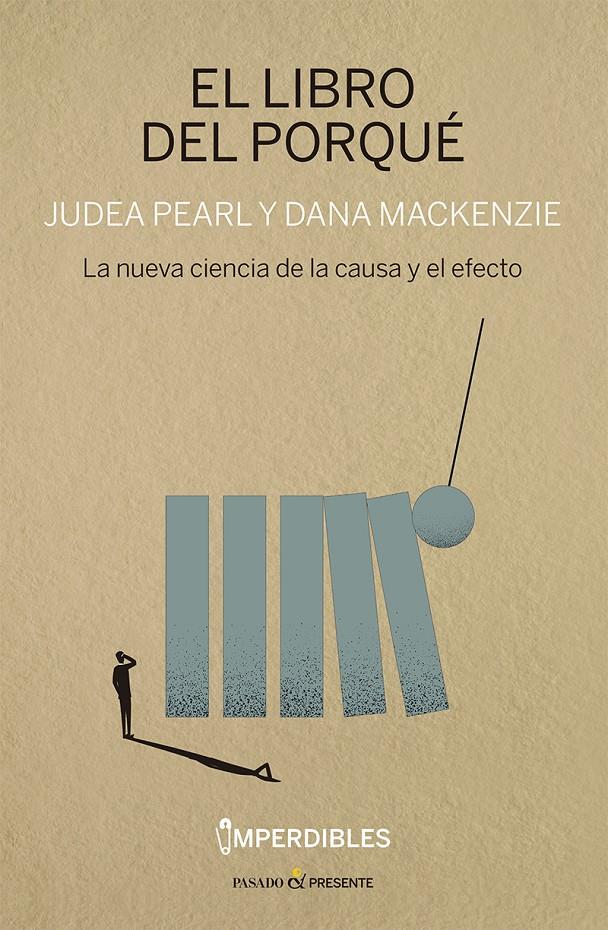 EL LIBRO DEL PORQUÉ (IMPERDIBLES) | 9788412899559 | PEARL, JUDEA/MACKENZIE, DANA