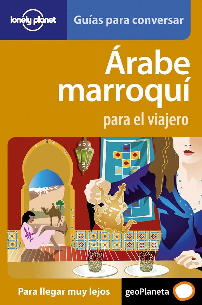 ARABE MARROQUI PARA EL VIAJERO | 9788408077244 | AA. VV.
