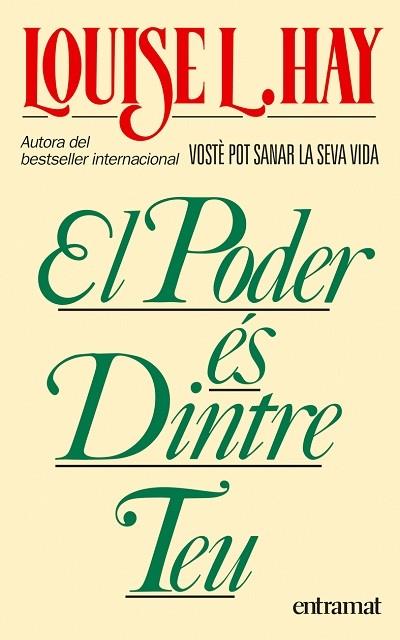 EL PODER ES DINTRE TEU | 9788493475420 | HAY, LOUISE
