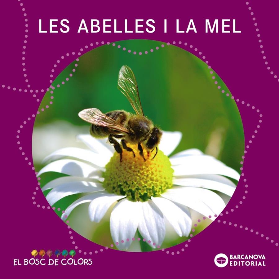 LES ABELLES I LA MEL | 9788448938796 | BALDÓ, ESTEL/GIL, ROSA/SOLIVA, MARIA