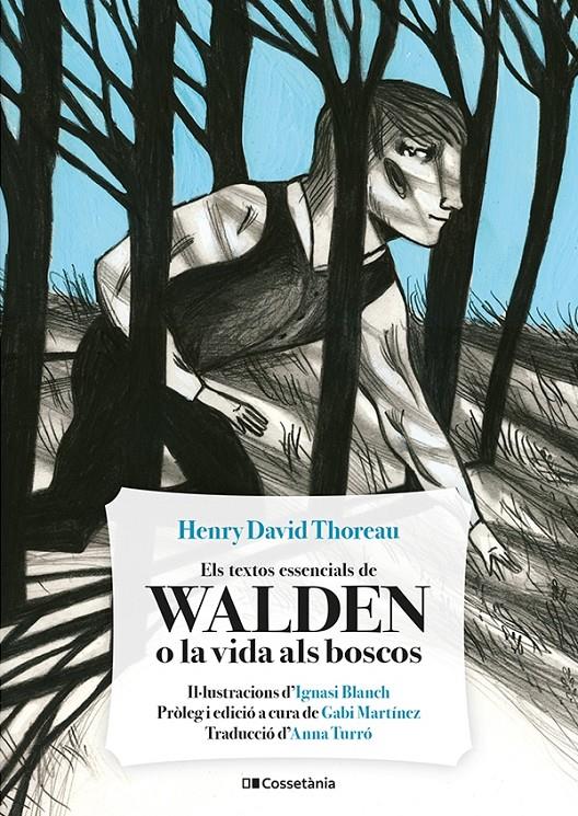 ELS TEXTOS ESSENCIALS DE WALDEN O LA VIDA ALS BOSCOS | 9788413561691 | THOREAU, HENRY DAVID