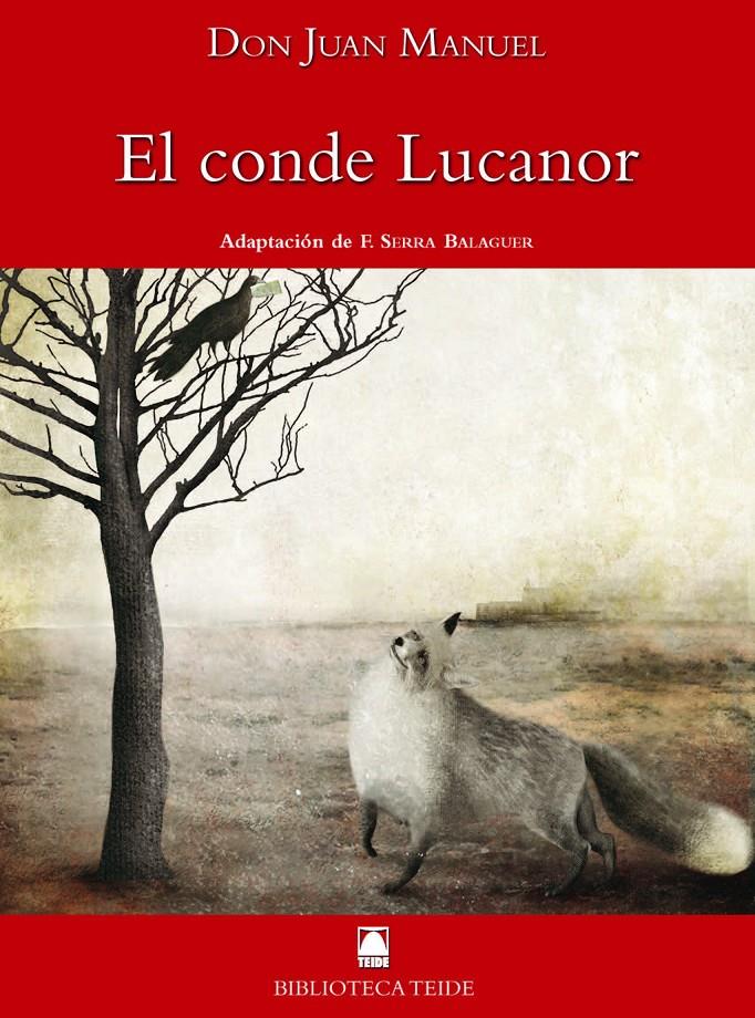 BIBLIOTECA TEIDE 044. EL CONDE LUCANOR -DON JUAN MANUEL- | 9788430761012 | NAVARRO GINER, ROMÁN MARÍA