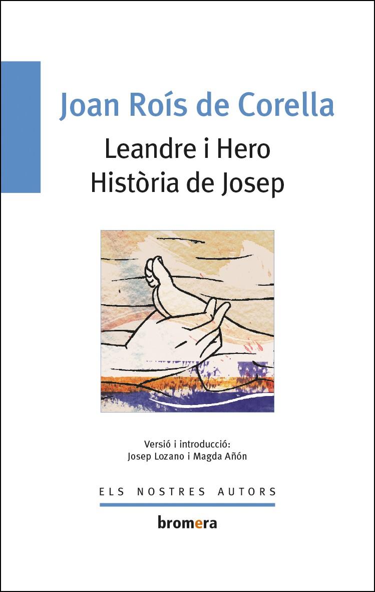 LEANDRE I HERO.HISTORIA DE JOSEP | 9788476603628 | ROIS DE CORELLA, JOAN