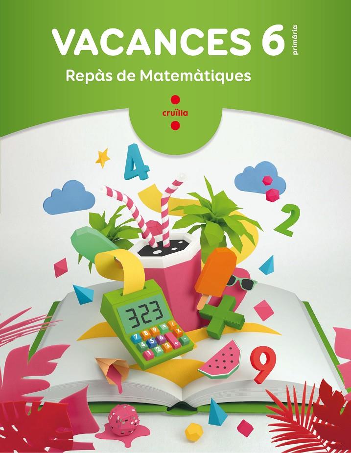 VACANCES REPÀS MATEMATIQUES SISÈ PRIMÀRIA 2018 | 9788466144377 | NAVARRO, ANGELS/AGUILERA LóPEZ, NOEL/FIGUERAS LATORRE, ELVIRA/GRATACóS I ISERN, MARIA