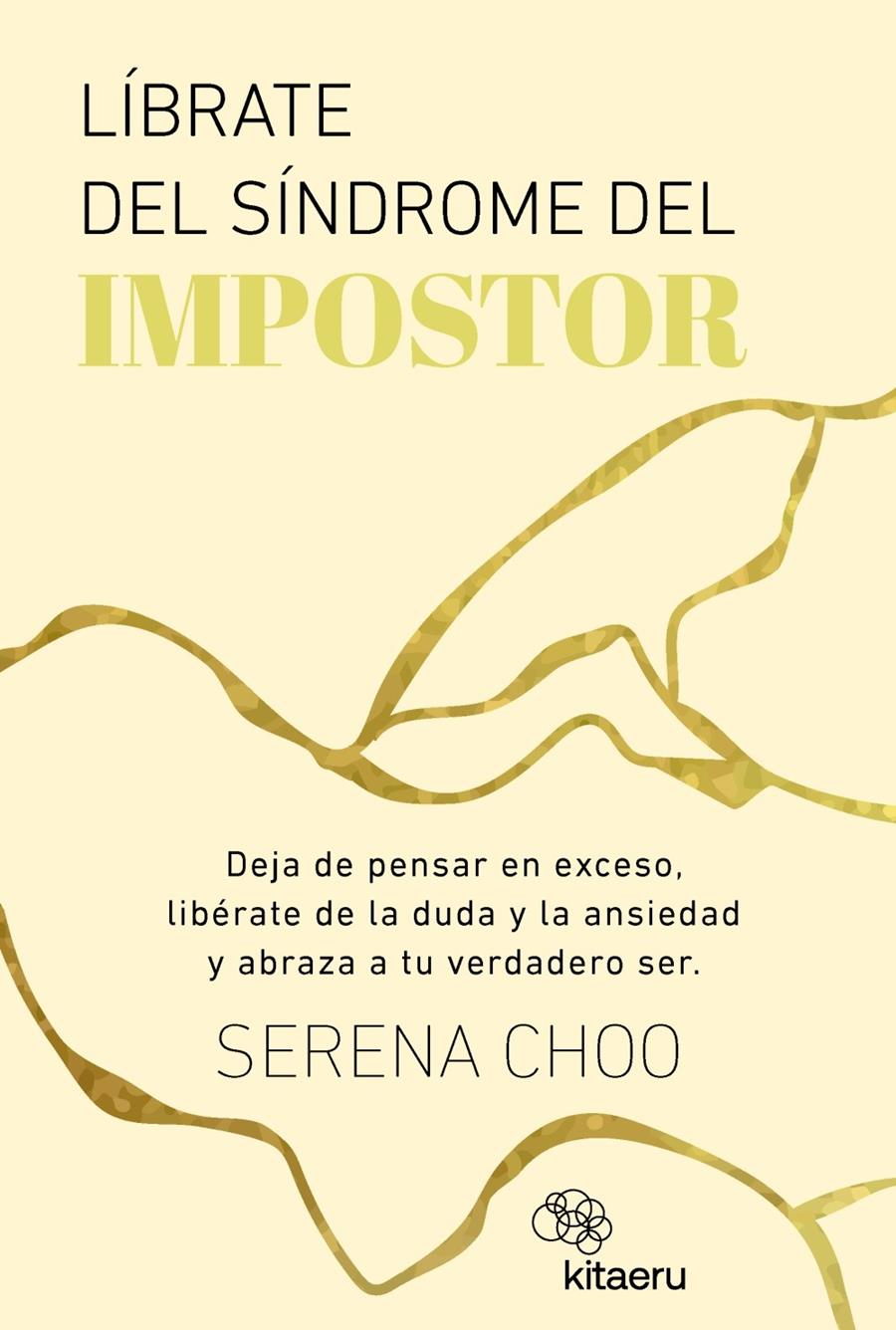 LÍBRATE DEL SÍNDROME DEL IMPOSTOR | 9788410428256 | CHOO, SERENA