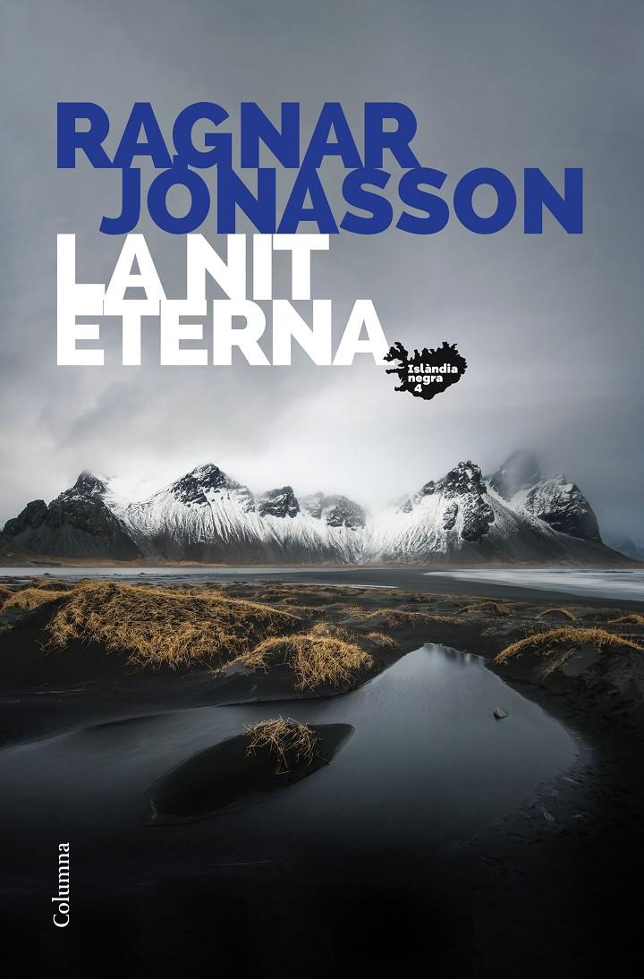 LA NIT ETERNA (SÈRIE ISLÀNDIA NEGRA 4) | 9788466428859 | JÓNASSON, RAGNAR