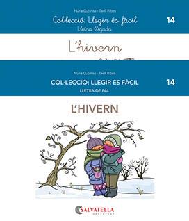 L'HIVERN. LLEGIR ÉS FÀCIL 14 | 9788419565051 | CUBINSÀ ADSUAR, NÚRIA/RIBES RIERA, MERITXELL