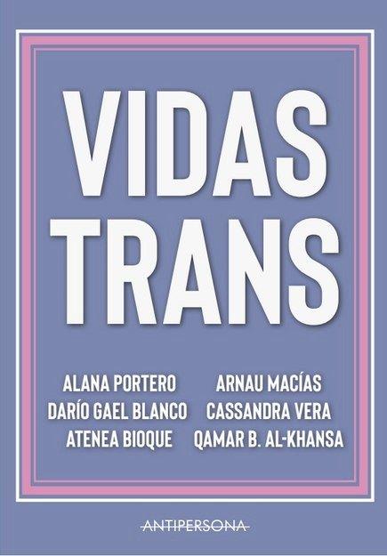 VIDAS TRANS | 9788409124497 | VARIOS AUTORES