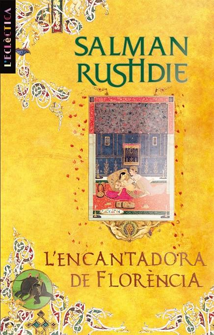 L'ENCANTADORA DE FLORENCIA | 9788498244106 | RUSHDIE, SALMAN