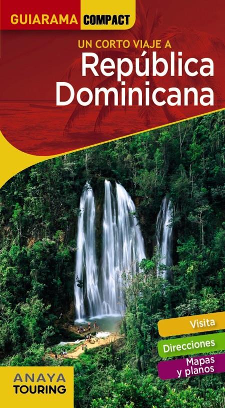 REPÚBLICA DOMINICANA 2019 | 9788491580294 | ANAYA TOURING/MERINO BOBILLO, IGNACIO