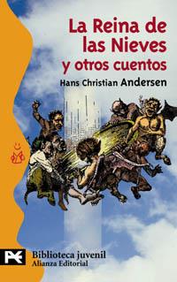 REINA DE LAS NIEVES Y OTROS CUENTOS, LA | 9788420672878 | ANDERSEN, HANS CHRISTIAN