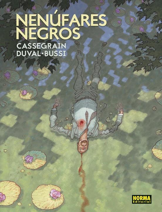 NENÚFARES NEGROS | 9788467940527 | CASSEGRAIN/DUVAL/BUSSI