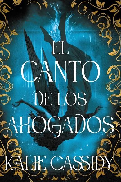 EL CANTO DE LOS AHOGADOS | 9788419988775 | CASSIDY, KALIE