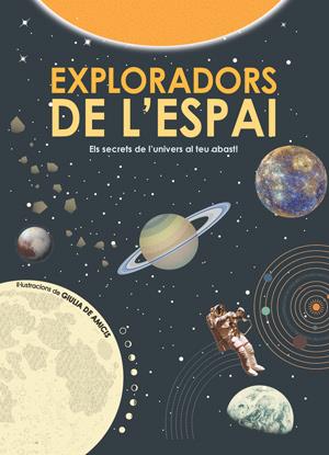 EXPLORADORS DE L'ESPAI (VVKIDS) | 9788468256160 | DE AMICIS, GIULIA/DE AMICIS, GIULIA