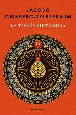 LA TEORÍA SINTÉRGICA | 9788410442986 | GRINBERG-ZYLBERBAUM, JACOBO