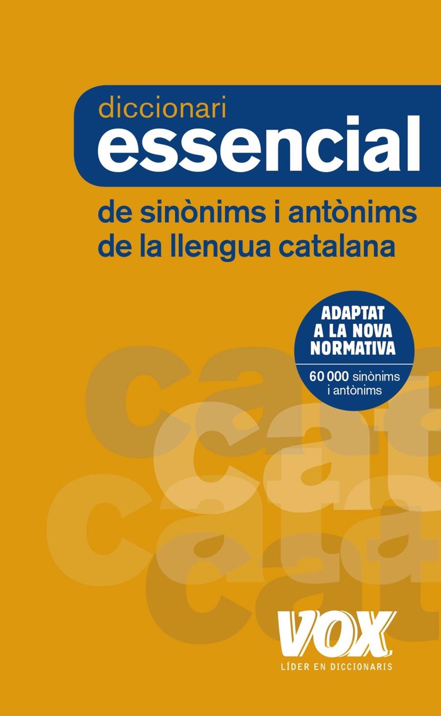 DICCIONARI ESSENCIAL DE SINòNIMS I ANTòNIMS | 9788499742373