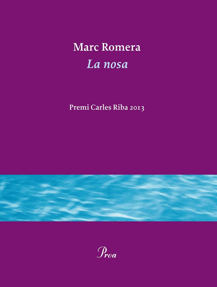 LA NOSA | 9788475884936 | ROMERA ROCA, MARC 