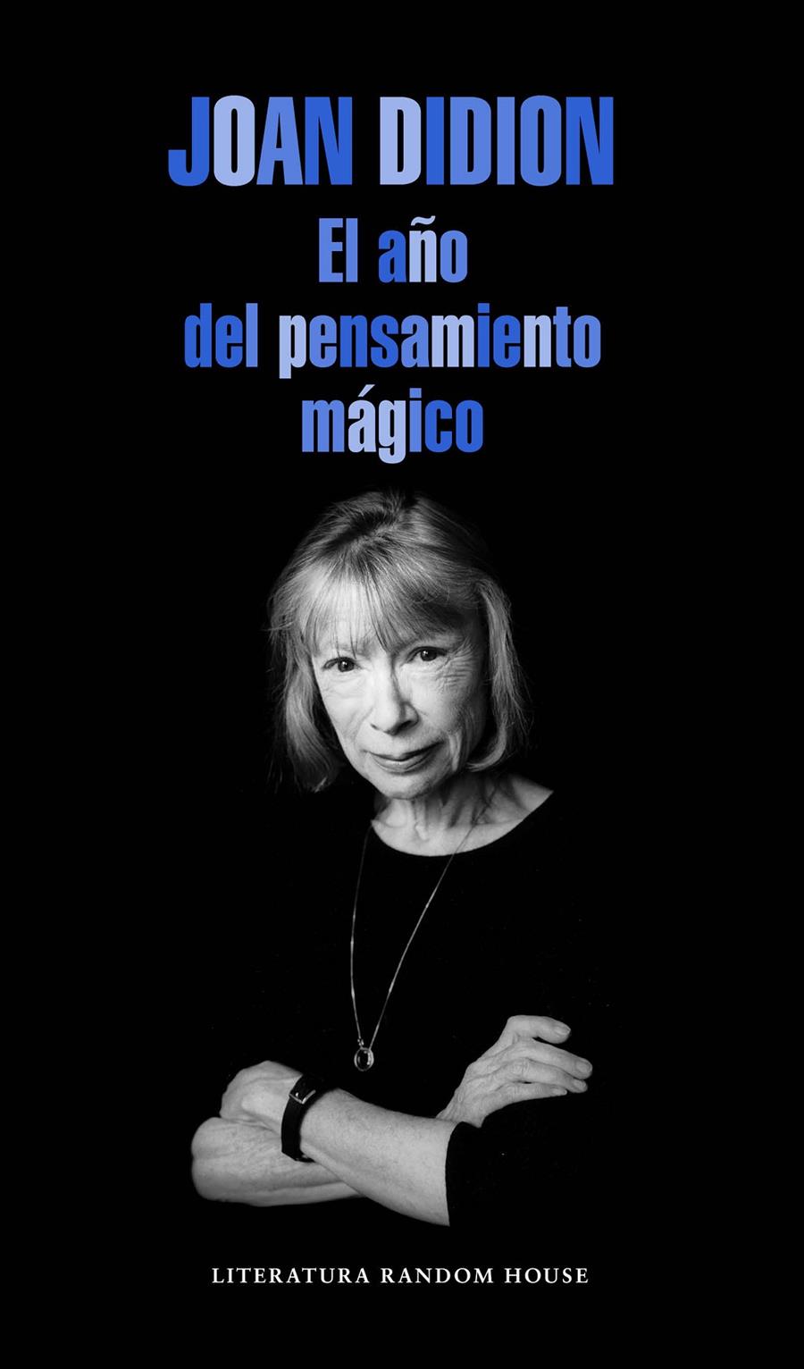 EL AÑO DEL PENSAMIENTO MÁGICO | 9788439729075 | DIDION, JOAN