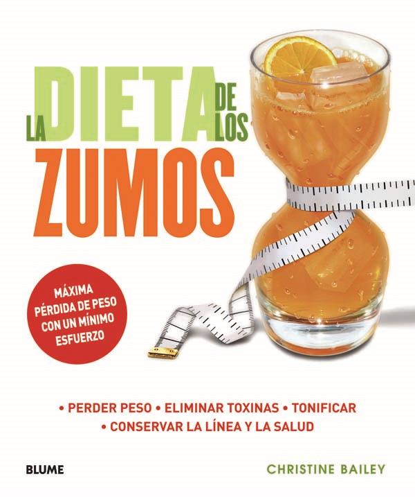 LA DIETA DE LOS ZUMOS | 9788415317135 | BAILEY, CHRISTINE