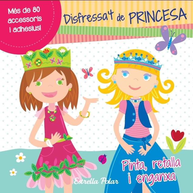 DISFRESSA´T DE PRINCESA | 9788415697305