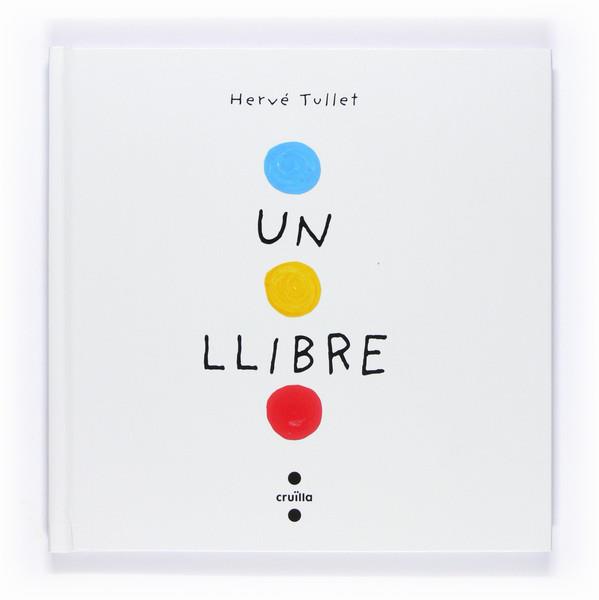 UN LLIBRE | 9788466126281 | TULLET, HERVE