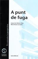 A PUNT DE FUGA | 9788476022016 | MUÑOZ VILLAR, J.L. - ROSES GONZALEZ, M.
