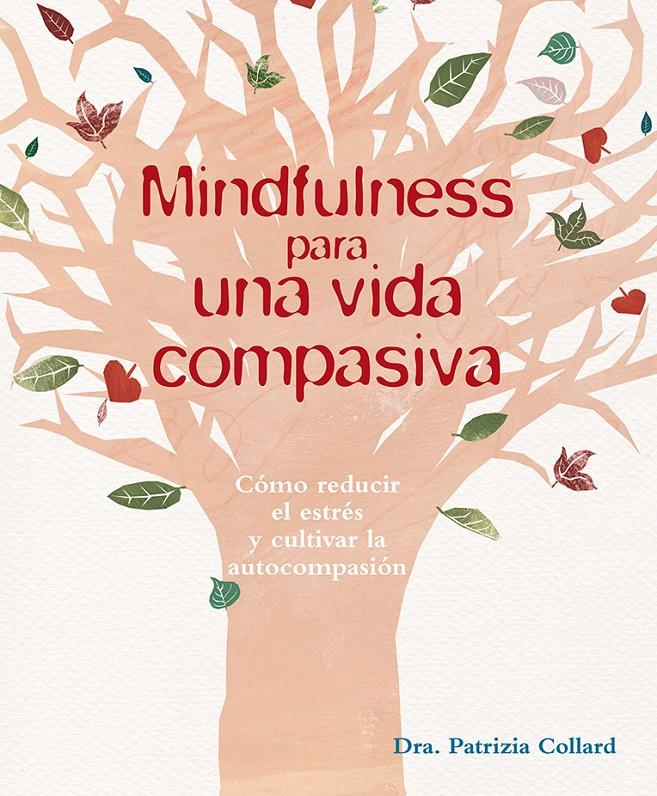 MINDFULNESS PARA UNA VIDA COMPASIVA | 9788416192533 | COLLARD, PATRIZIA