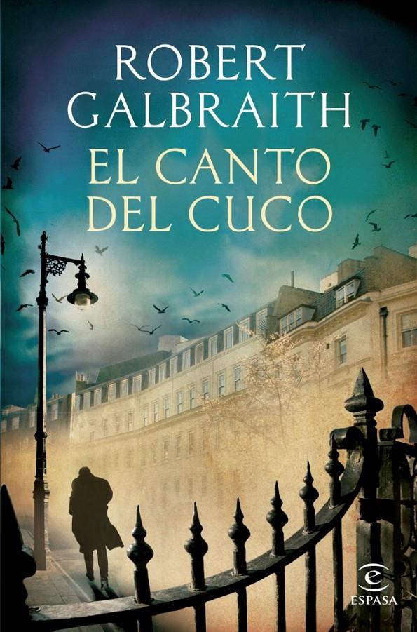 EL CANTO DEL CUCO | 9788467040395 | GALBRAITH, ROBERT (JK ROWLING)