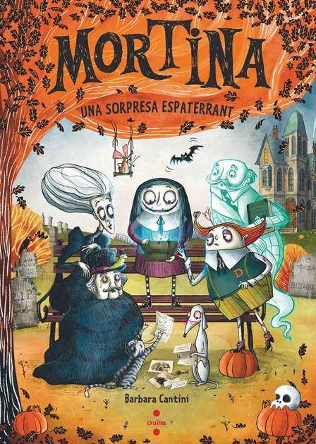 MORTINA 5. UNA SORPRESA ESPATERRANT | 9788466160247 | CANTINI, BARBARA