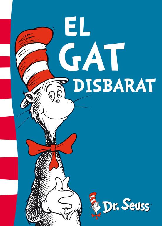 EL GAT DISBARAT (DR. SEUSS 1) | 9788448843632 | DR. SEUSS