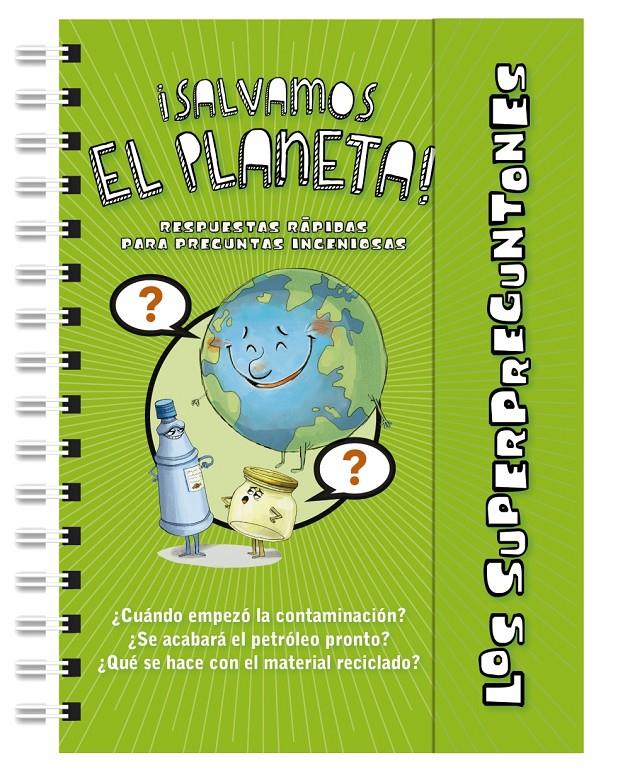 LOS SUPERPREGUNTONES ¡SALVAMOS EL PLANETA! | 9788499743479 | VOX EDITORIAL
