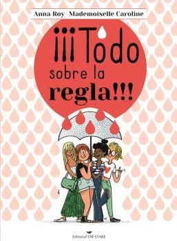 TODO SOBRE LA REGLA!!! | 9788418956164 | ROY, ANNA/CAROLINE, MADEMOISELLE
