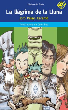 LA LLAGRIMA DE LA LLUNA | 9788496569454 | PALAY I ESCARDO, JORDI