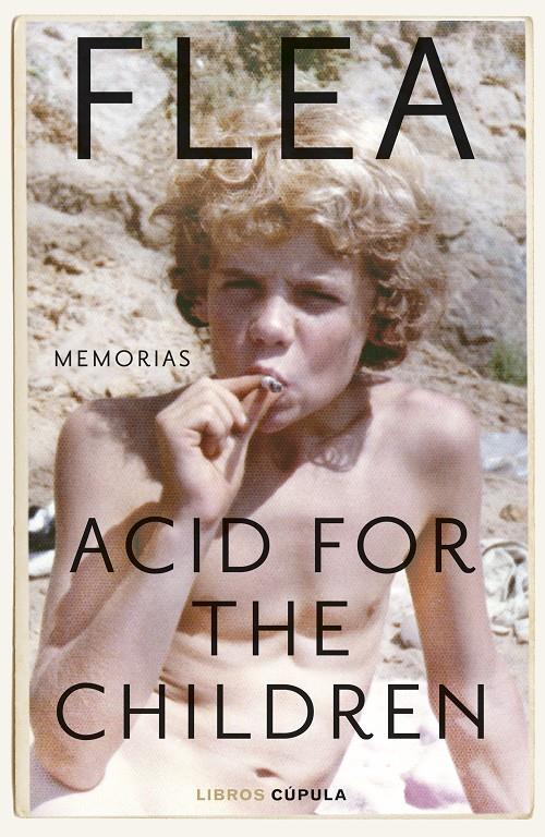 ACID FOR THE CHILDREN. EDICIÓN TAPA BLANDA | 9788448044183 | FLEA
