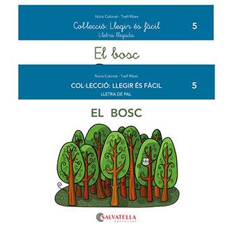 EL BOSC. LLEGIR ÉS FÀCIL 5 | 9788418427459 | CUBINSÀ ADSUAR, NÚRIA