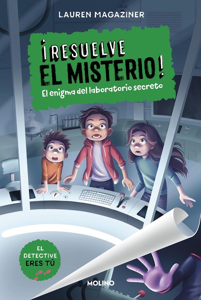 ¡RESUELVE EL MISTERIO! 6 - EL ENIGMA DEL LABORATORIO SECRETO | 9788427241633 | MAGAZINER, LAUREN