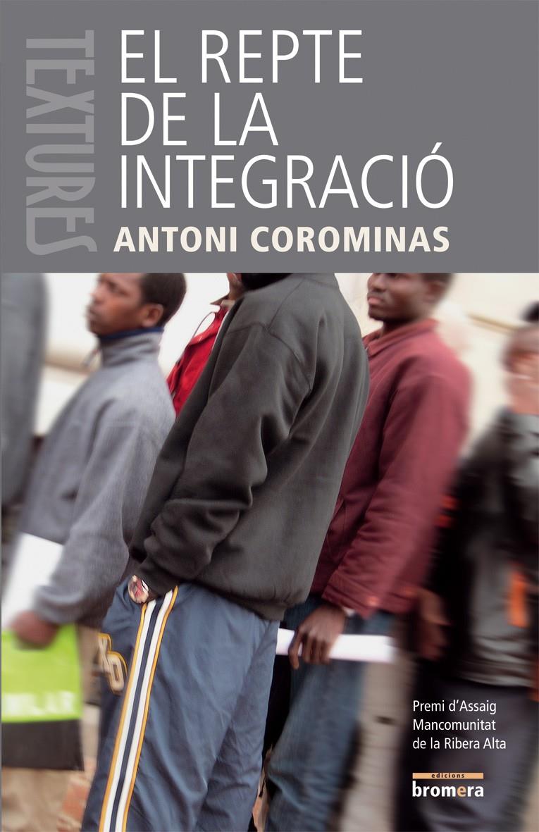 EL REPTE DE LA INTEGRACIO | 9788498240924 | COROMINAS, ANTONIO