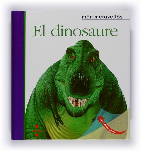 EL DINOSAURE. MON MERAVELLOS | 9788466120944 | GALLIMARD JEUNESSE, ÉDITIONS